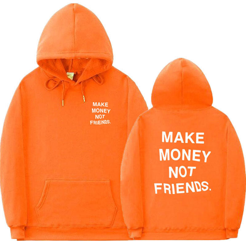 Hoodie Oversize avec Message "Make Money Not Friends" – Mode Streetwear