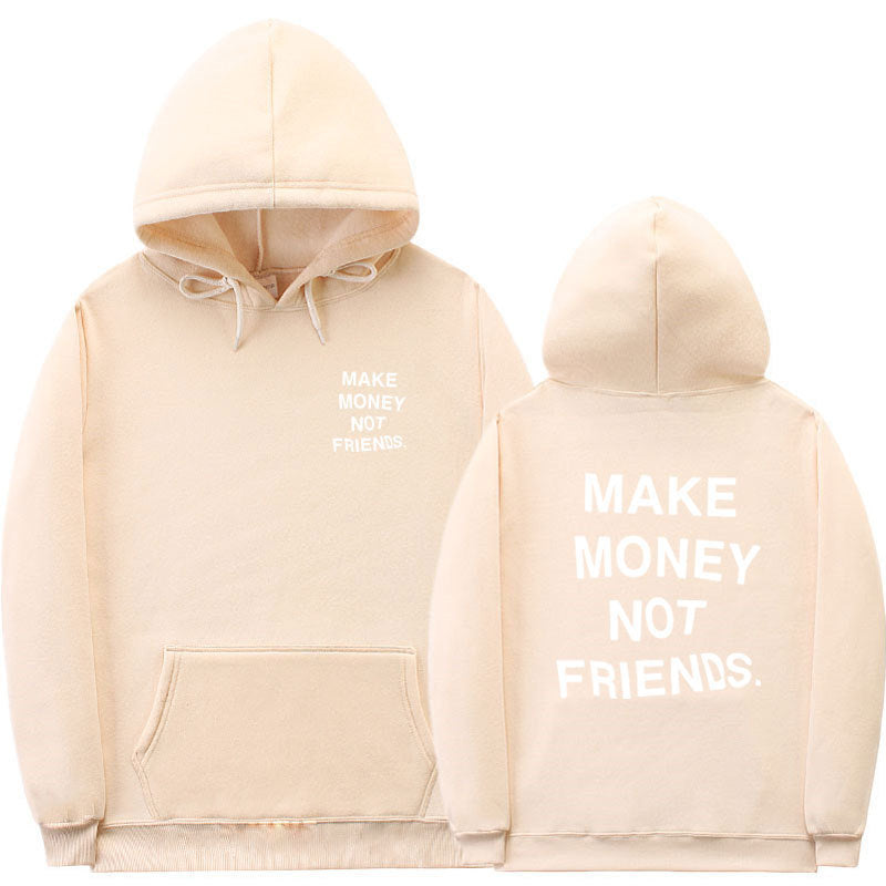 Hoodie Oversize avec Message "Make Money Not Friends" – Mode Streetwear