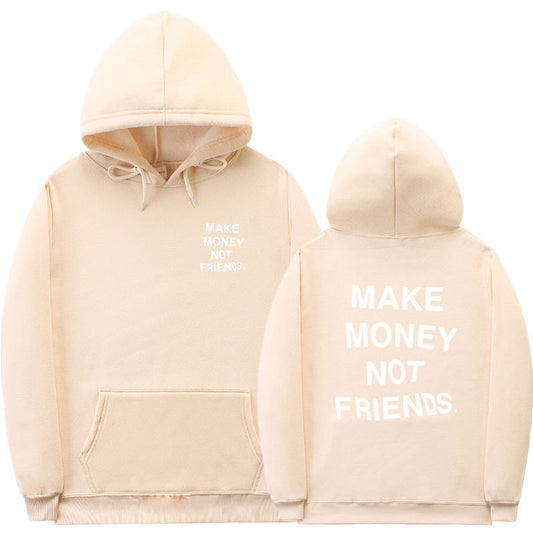 Hoodie Oversize avec Message "Make Money Not Friends" – Mode Streetwear