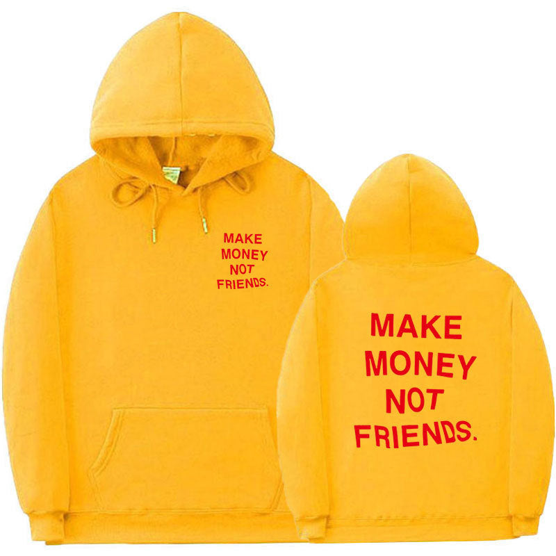 Hoodie Oversize avec Message "Make Money Not Friends" – Mode Streetwear