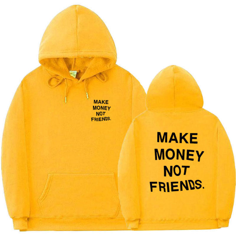 Hoodie Oversize avec Message "Make Money Not Friends" – Mode Streetwear