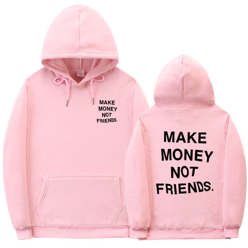 Hoodie Oversize avec Message "Make Money Not Friends" – Mode Streetwear