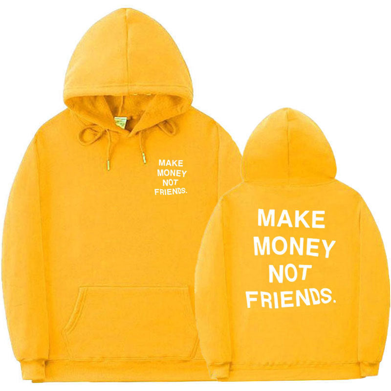 Hoodie Oversize avec Message "Make Money Not Friends" – Mode Streetwear