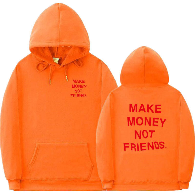 Hoodie Oversize avec Message "Make Money Not Friends" – Mode Streetwear