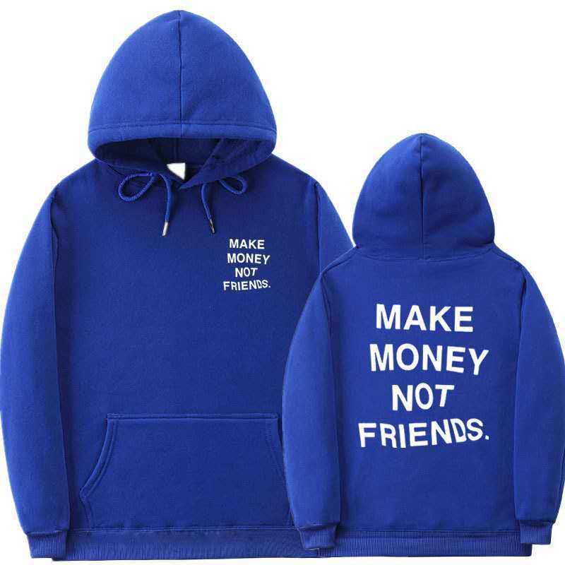 Hoodie Oversize avec Message "Make Money Not Friends" – Mode Streetwear